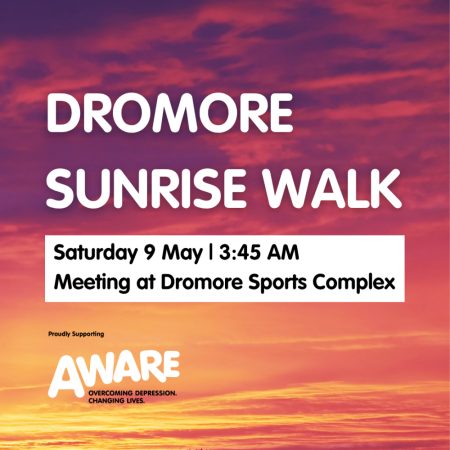 Aware NI - Rise and Shine for Mental Health – Join the Dromore Sunrise ...