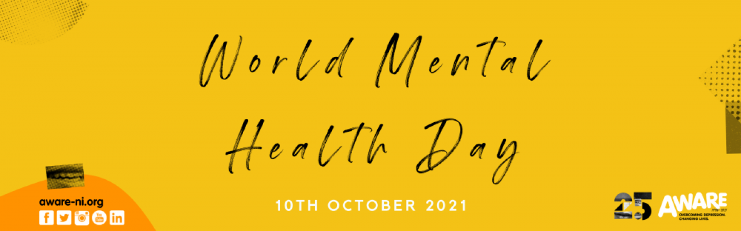Aware NI - World Mental Health Day 2021